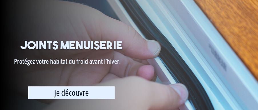 Découvrez nos joints menuiserie au mètre